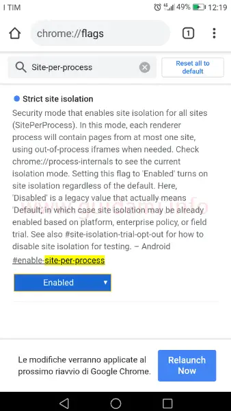 Chrome flags Android attivare la funzione Site Isolation