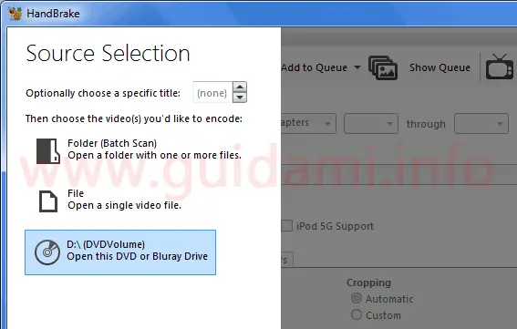 HandBrake selezionare DVD o Bluray da copiare in file video