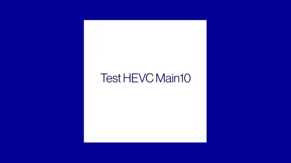 Notifica Test HEVC Main10