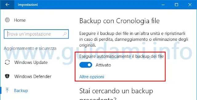 Windows 10 attivare Backup automatico e altre opzioni
