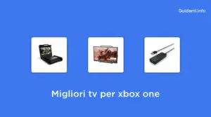 Acquista tv per xbox one: 10 migliori opzioni [recensione, prezzo, offerte]