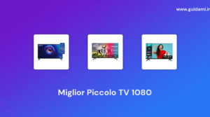 7 Miglior Piccolo TV 1080 del 2022 [Modelli Sotto Budget]