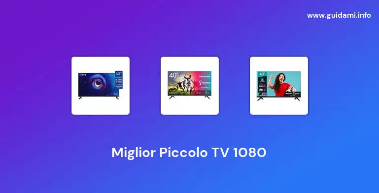 Miglior Piccolo TV 1080