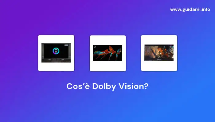 cose dolby vision