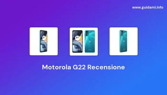 Motorola g22 Recensione