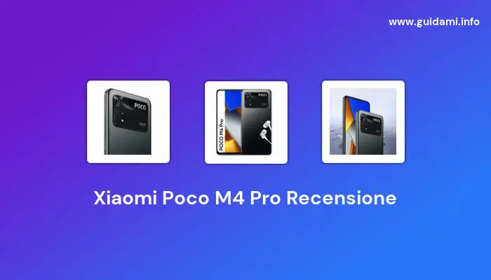 Xiaomi Poco M4 Pro Recensione